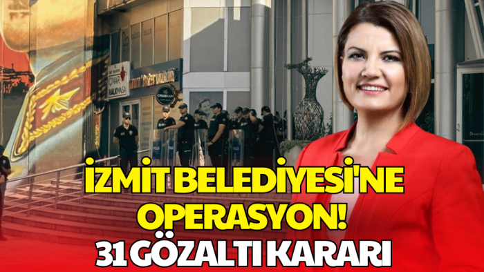 İzmit Belediyesi'ne Operasyon! Başkan Fatma Kaplan Hürriyet Gözaltında
